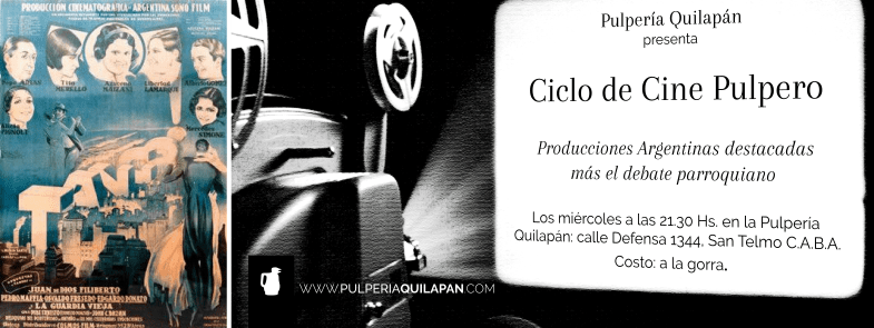Cine Pulpero: ¡Tango!